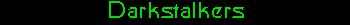 Darkstalkers