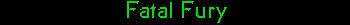 Fatal Fury