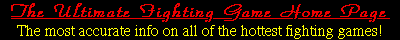 The Ultimate Fighting Game Home Page