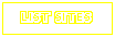 [List Sites]