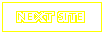 [Next Site]