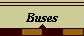 Buses