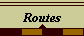 Routes