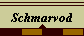 Schmarvod