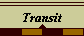 Transit