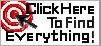 Click Here to Find Everything!