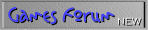 Games Forum