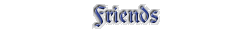 Friends