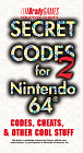 Secret Codes 2 for N64 (Only $6.39)