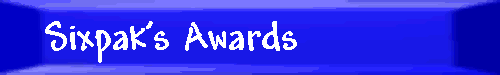 My Awards!
