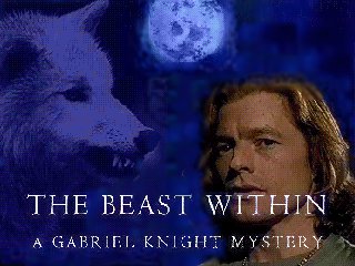 The Beast Within: A Gabriel Knight Mystery