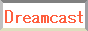 Dreamcast�m�Q�[���