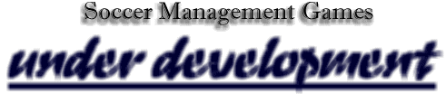 Soccer Management Games Under Development