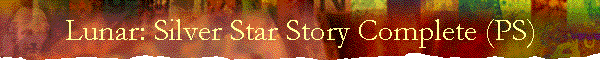 Lunar: Silver Star Story Complete (PS)