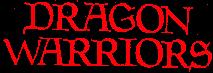 DRAGON WARRIORS