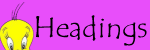 Headings!