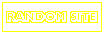 [Random Site]