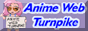 Anime Turnpike