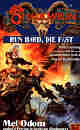 Run Hard: Die Fast (click here)