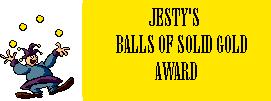 Jesty's Balls of Solid Gold Award
