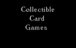 Collectible Card Games
