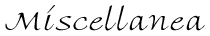 miscellanea