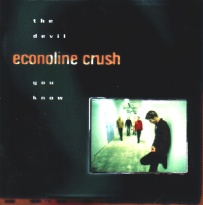 Econoline Crush, The Devil You Know