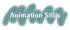 Animation Stills