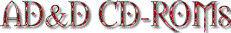 AD&D CD-ROMs