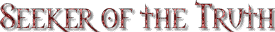 Seeker of the Truth