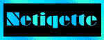 netiqette.jpg (7857 bytes)