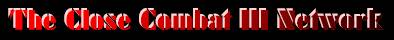 Welcome to the Close Combat III Network
