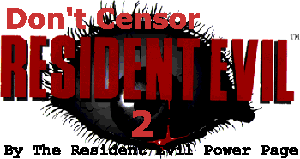 Don't Censor Resident Evil 2