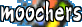 Click here to go to Moochers homepage.