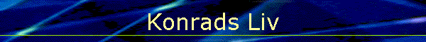 Konrads Liv