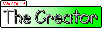 [This is The Creator]