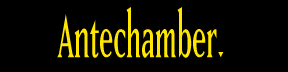 antechamber.