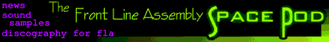 The Front Line Assembly SpacePod banner