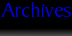 Archives Main Page