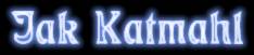 Jak Katmahl