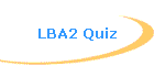 LBA2 Quiz