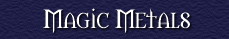 Magic Metals