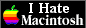 I hate Macintosh !