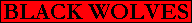 The Black Wolves