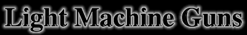 Light Machine Guns