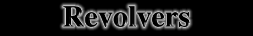 Revolvers