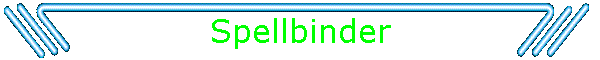 Spellbinder