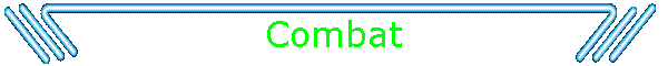 Combat