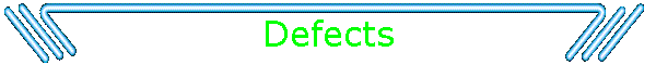 Defects