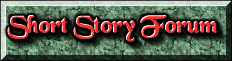Short Story Forum